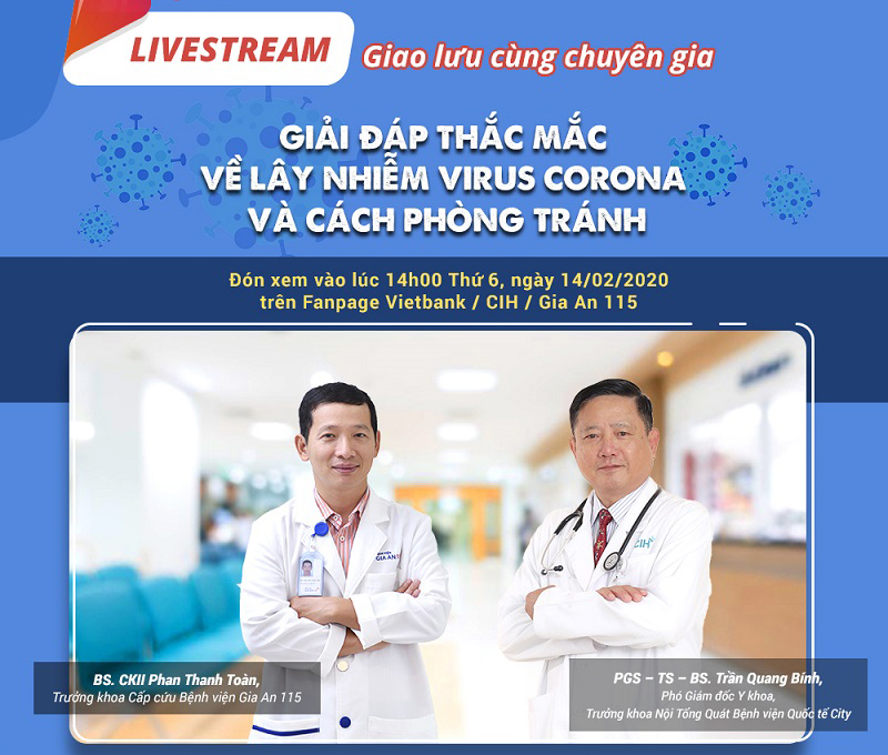 Livestream giải đáp thắc mắc về lây nhiễm virus Corona và cách phòng tránh