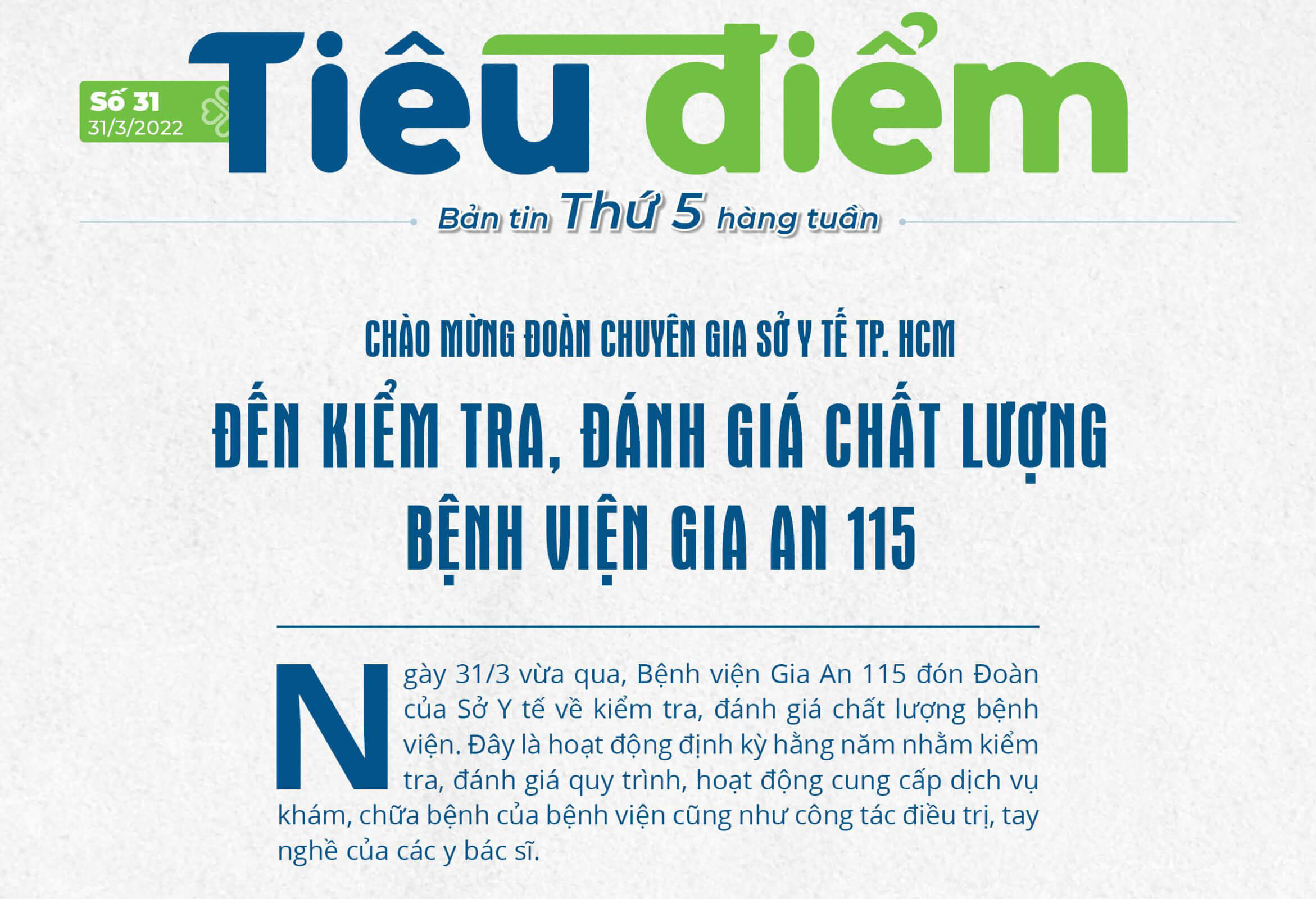 Bản tin tiêu điểm Bệnh viện Gia An 115 (số 31): Đoàn chuyên gia Sở Y tế kiểm tra, đánh giá chất lượng bệnh viện