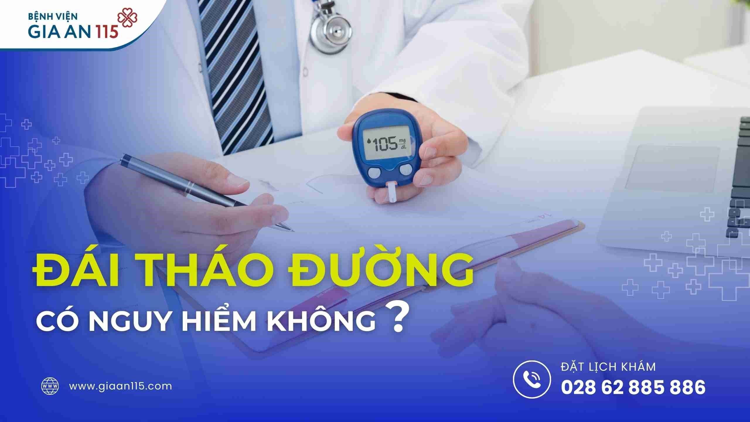 Bệnh đái tháo đường có nguy hiểm không?