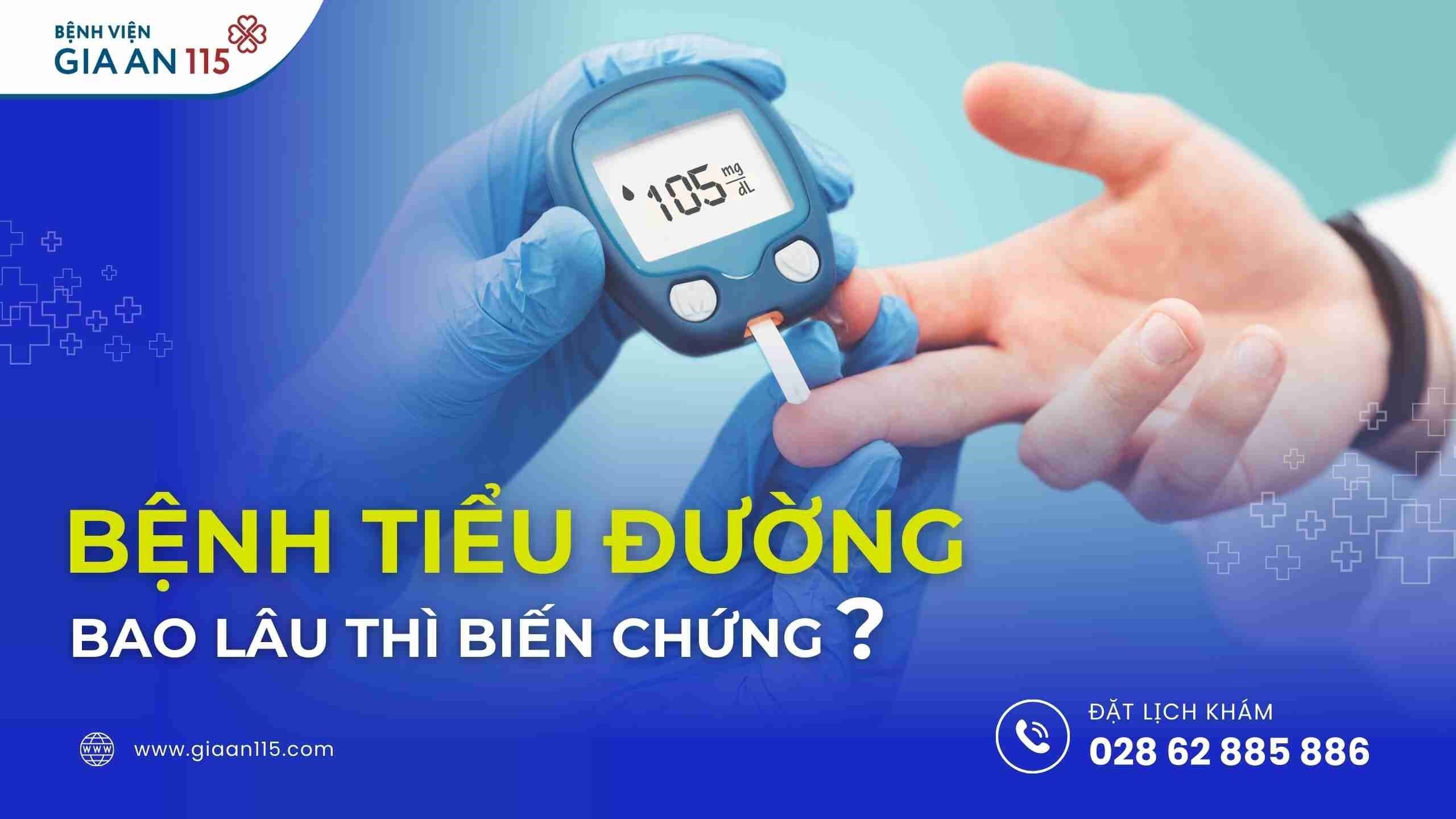 Bị tiểu đường bao lâu thì biến chứng nguy hiểm xuất hiện?