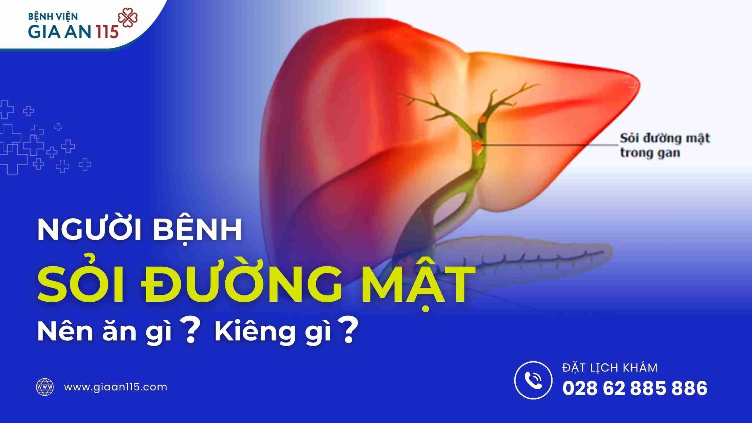 Người bệnh Sỏi đường mật trong gan nên ăn gì?