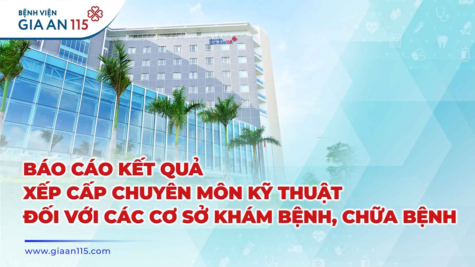 Báo cáo kết quả xếp cấp chuyên môn kỹ thuật với các cơ sở khám bệnh, chữa bệnh