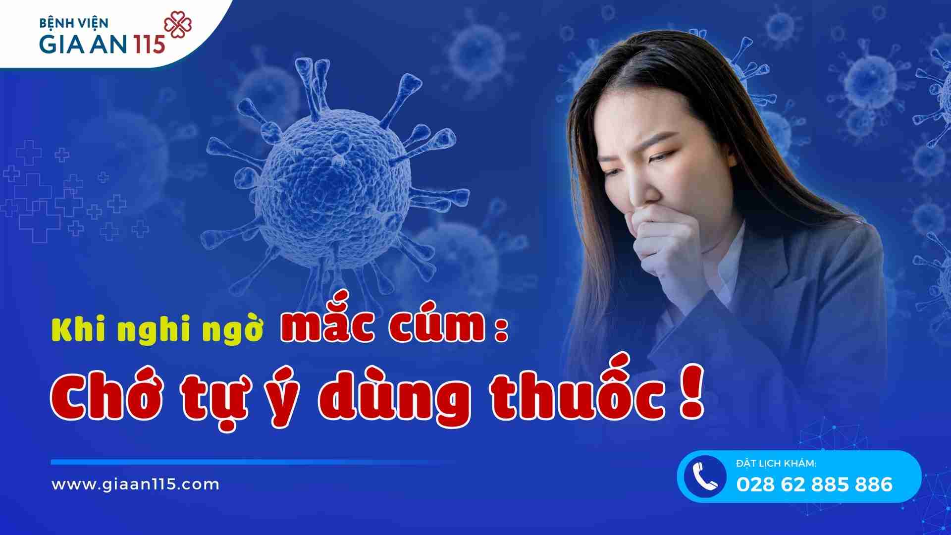 Tự ý dùng thuốc khi nghi ngờ mắc cúm: Nguy hại khôn lường!