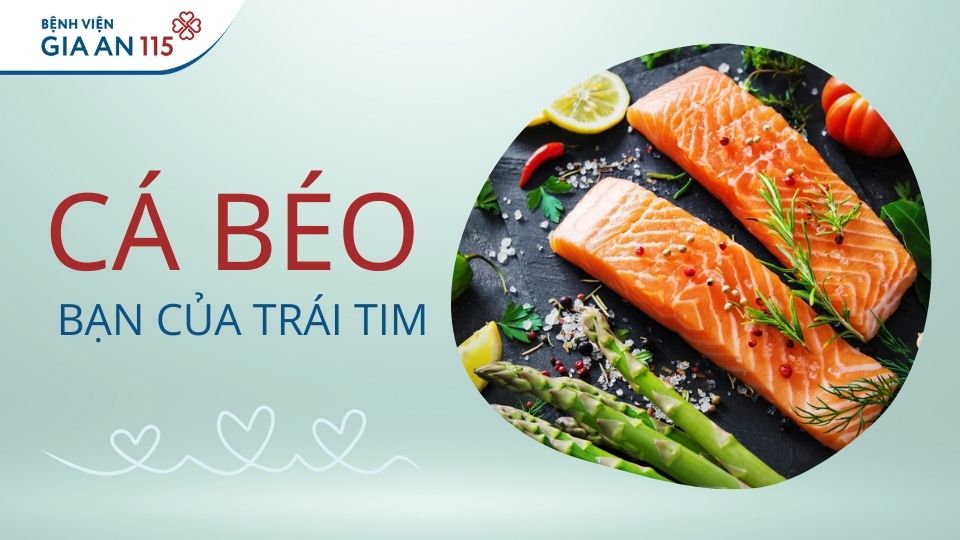 Bệnh tim mạch nên ăn gì và kiêng gì? Gợi ý thực đơn lành mạnh cho trái tim khỏe