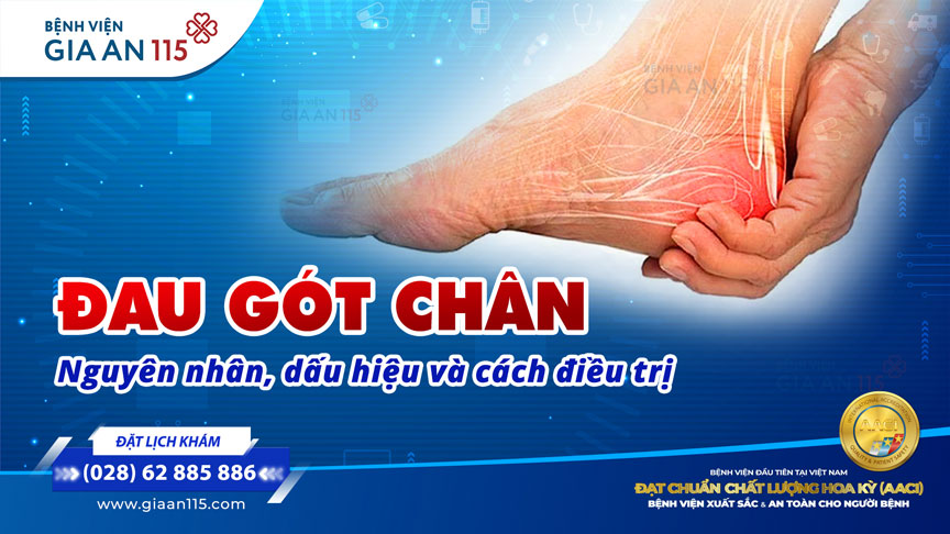 Đau gót chân: Nguyên nhân, triệu chứng 
