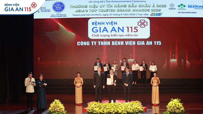 Bệnh viện Gia An 115 được vinh danh “Top 10 thương hiệu uy tín hàng đầu Châu Á”