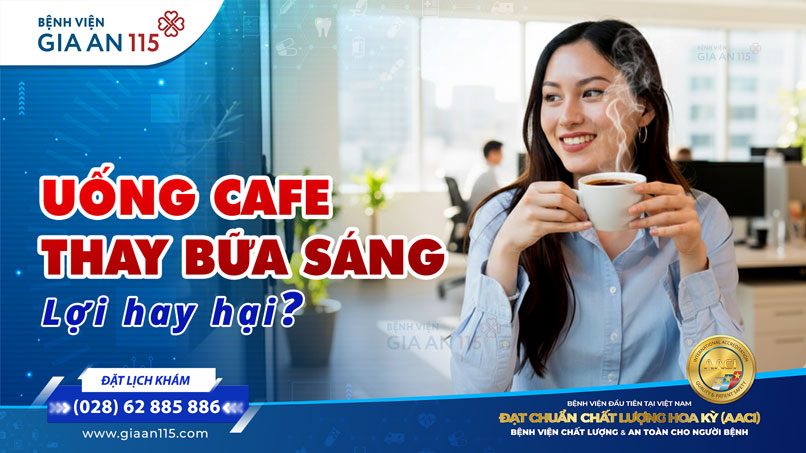 Uống cà phê thay bữa sáng: Tiện lợi hay rủi ro cho sức khỏe?