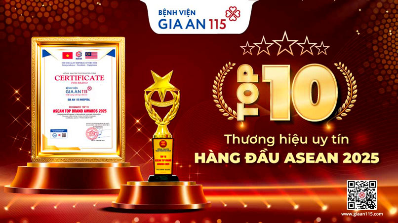 Bệnh viện Gia An 115 được vinh danh “Top 10 Thương hiệu uy tín hàng đầu ASEAN 2025”