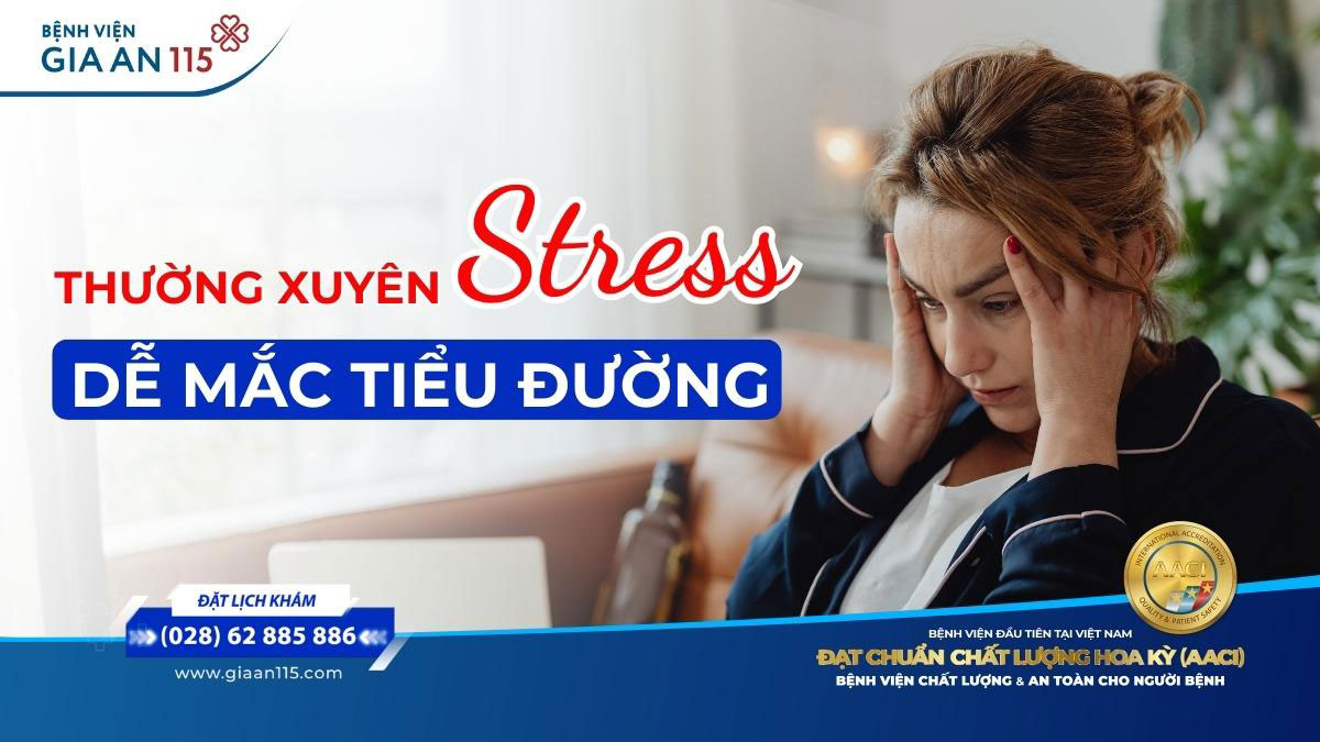 Bạn có biết: Thường xuyên stress làm tăng nguy cơ mắc tiểu đường