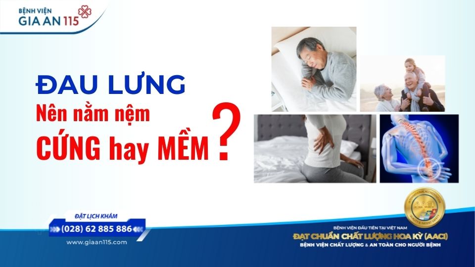 Đau lưng nằm nệm cứng hay mềm để cải thiện triệu chứng?