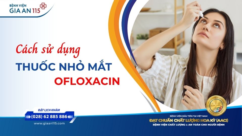 Thuốc nhỏ mắt Ofloxacin 