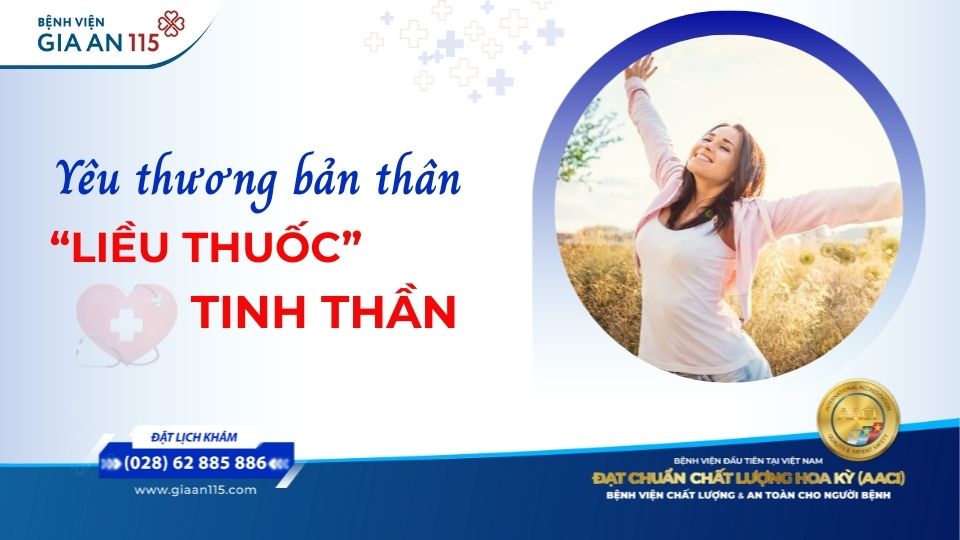 Yêu thương bản thân: “Liều thuốc” cho sức khỏe tinh thần