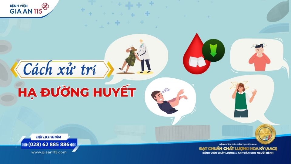 Cách xử trí khi hạ đường huyết đột ngột – Những sai lầm cần tránh