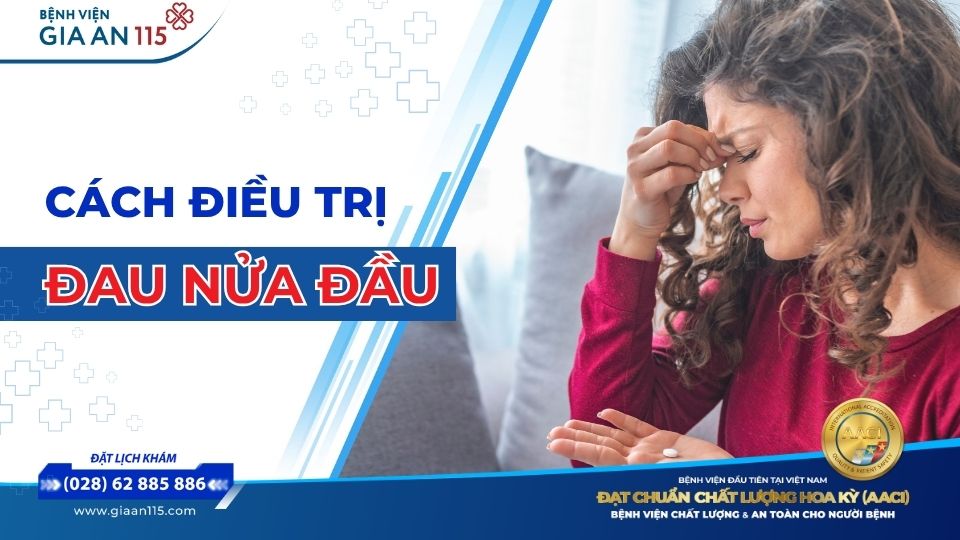Cách trị đau nửa đầu hiệu quả
