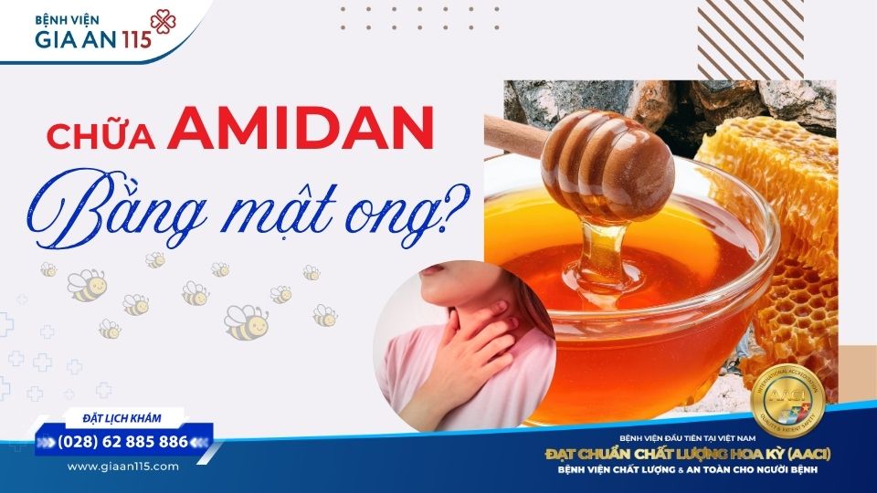 Cách chữa amidan bằng mật ong: Có hiệu quả không và dùng thế nào cho đúng?