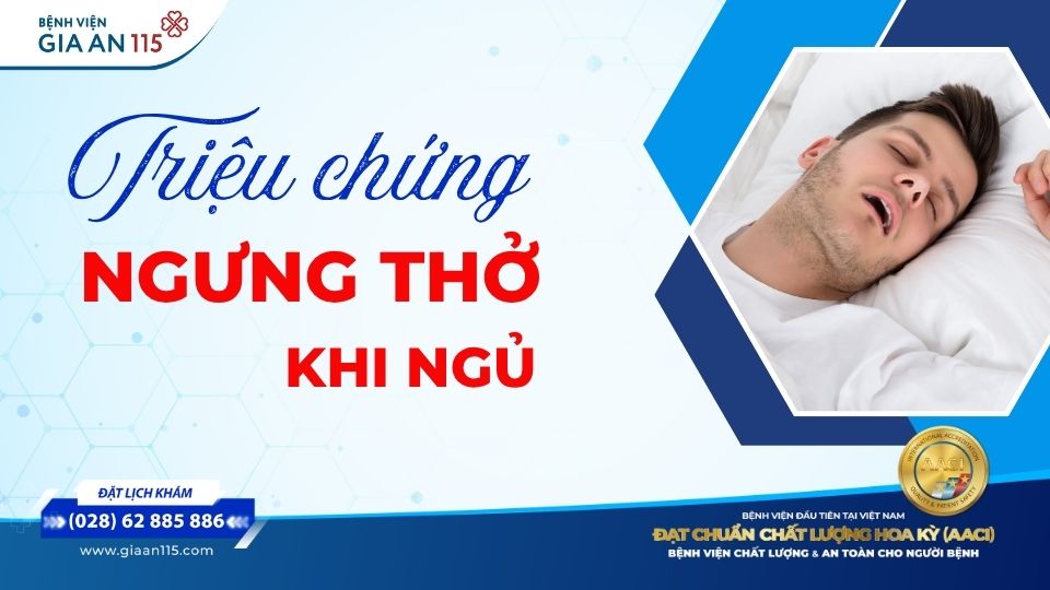 triệu chứng ngưng thở khi ngủ 