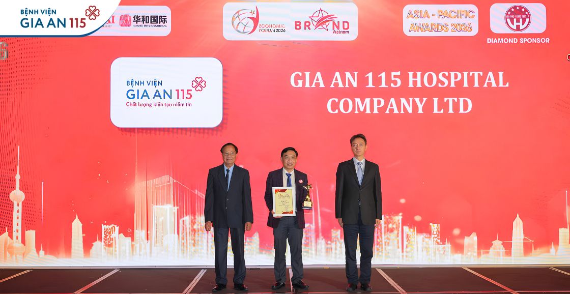 Bệnh viện Gia An 115 đạt Top 5 Thương hiệu Tiêu biểu Châu Á - Thái Bình Dương